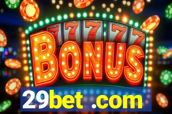 29bet .com